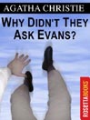 Why Didn't They Ask Evans?